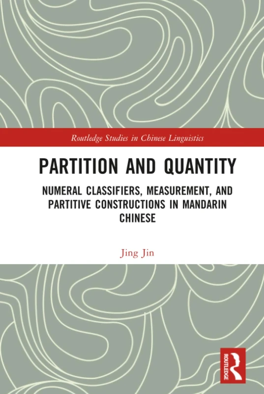 Routledge Partition and Quantity - Mandarin Chinese Linguistics
