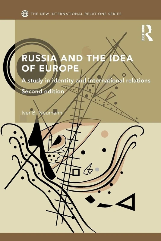 Russia and the Idea of Europe: A Study in Identity and International Relations
