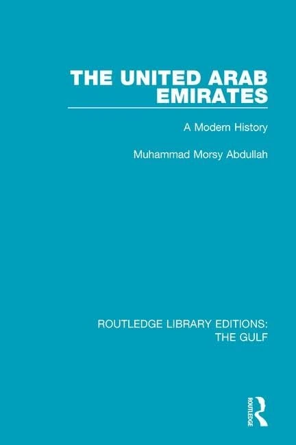 Routledge The United Arab Emirates: A Modern History Book - Image 1