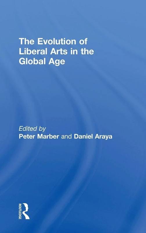 Routledge - The Evolution of Liberal Arts in the Global Age - Image 1