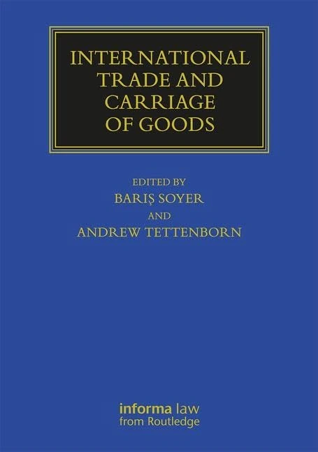 International Trade and Carriage of Goods (Maritime and Transport Law Library)