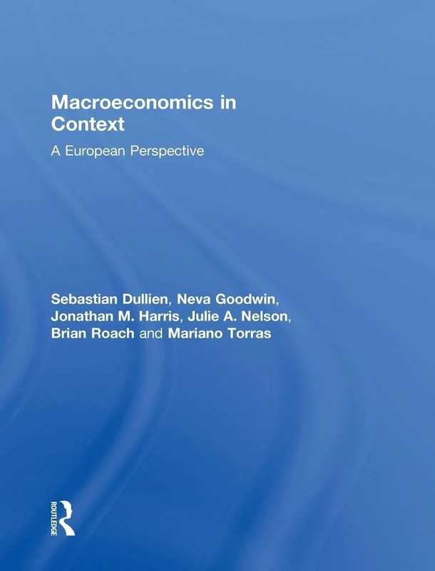 Macroeconomics in Context: A European Perspective
