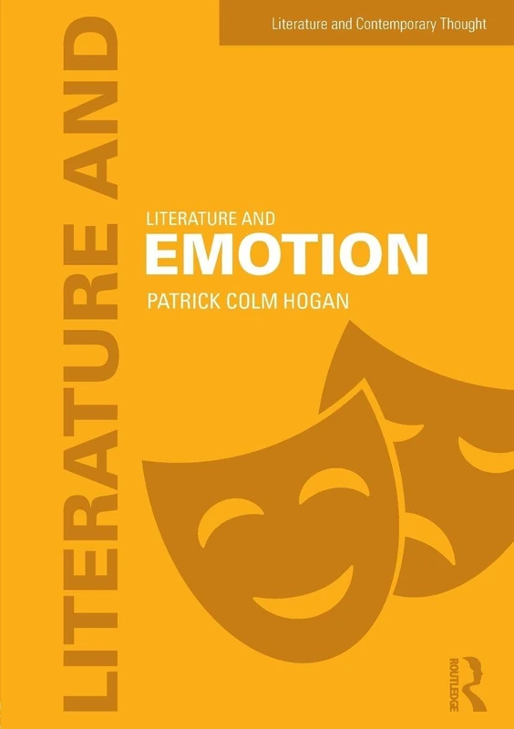 Literature and Emotion (Literature and Contemporary Thought)