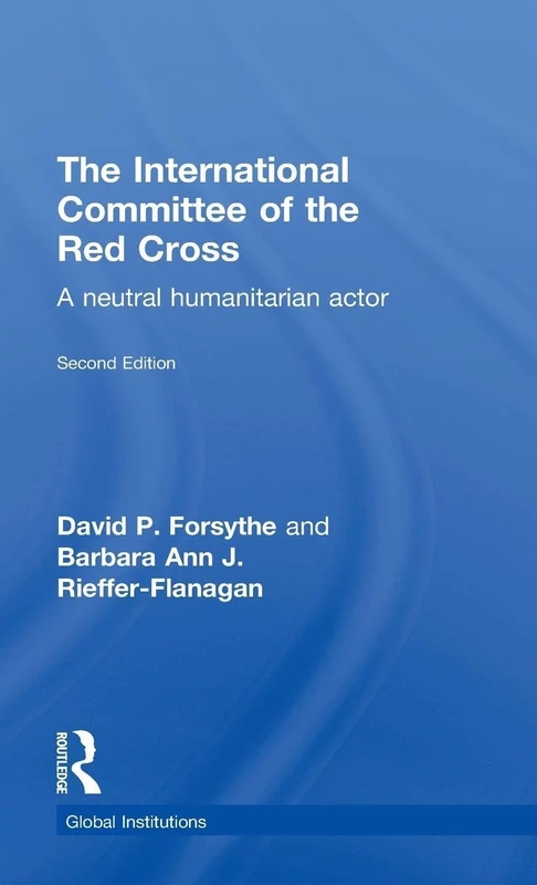 Routledge - The International Committee of the Red Cross Book