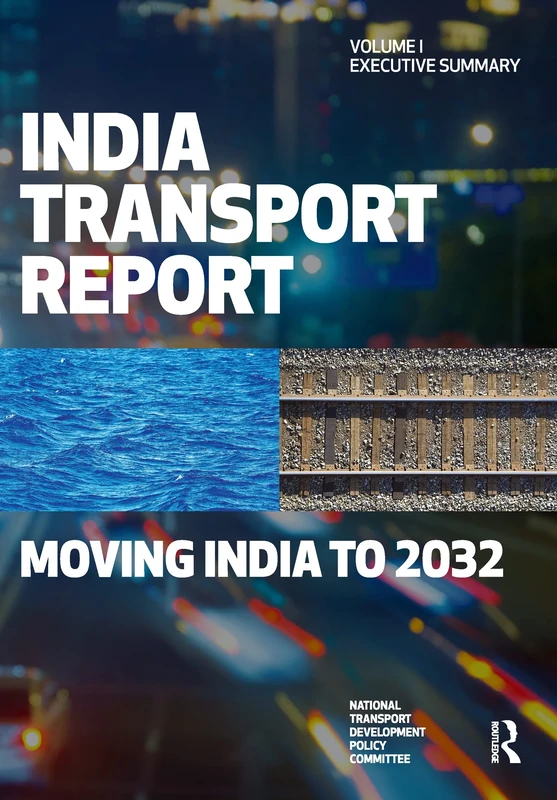 India Transport Report: Volume I: Moving India to 2032 - Image 1