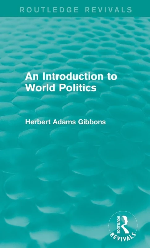 An Introduction to World Politics (Routledge Revivals)