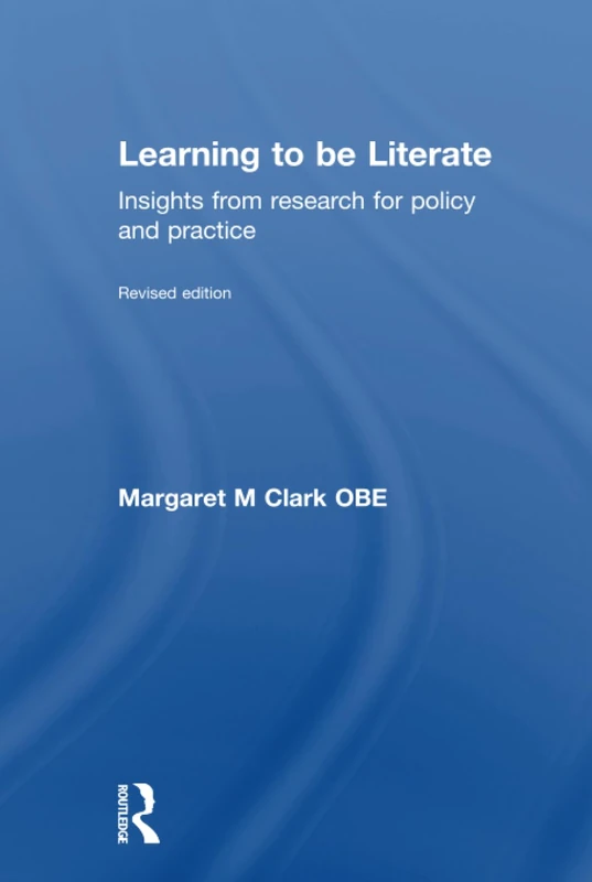 Learning to be Literate: Insights from research for policy and practice