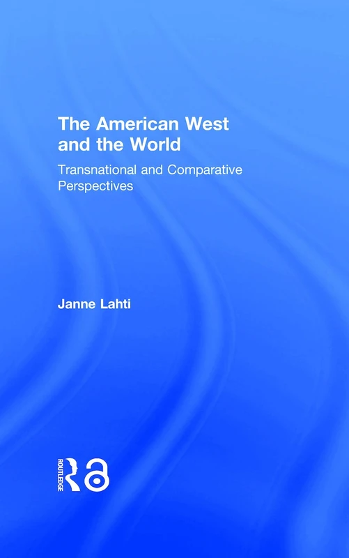 Routledge - The American West and the World History Book