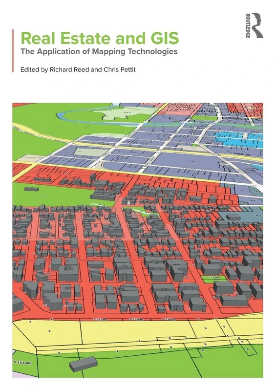 Real Estate and GIS: The Application of Mapping Technologies