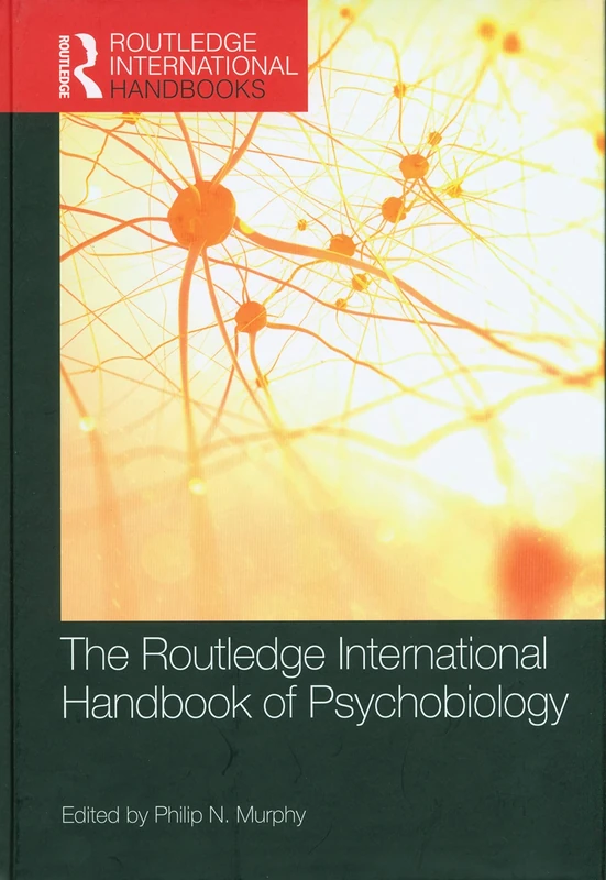 The Routledge International Handbook of Psychobiology