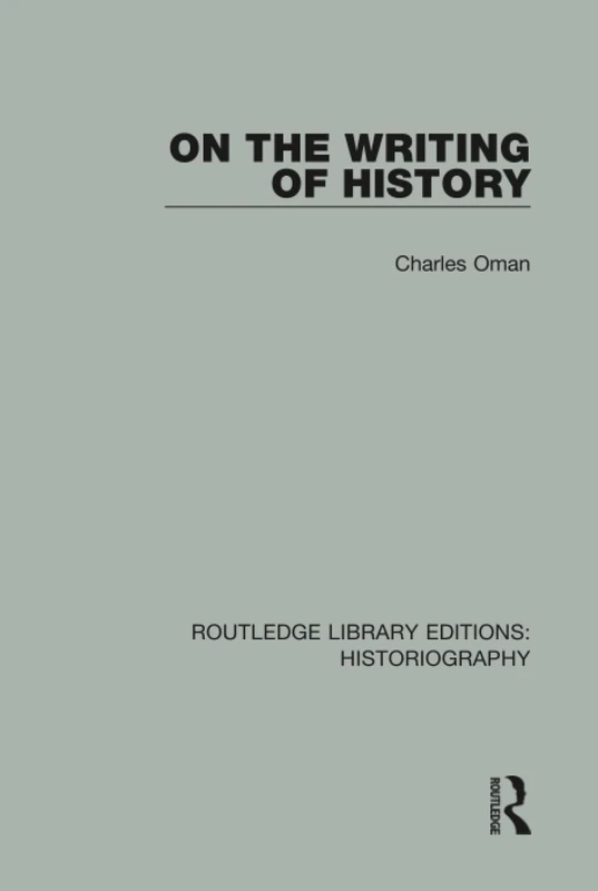 Routledge On the Writing of History: 22 Historiography Book