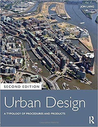 Urban Design: A Typology of Procedures and Products