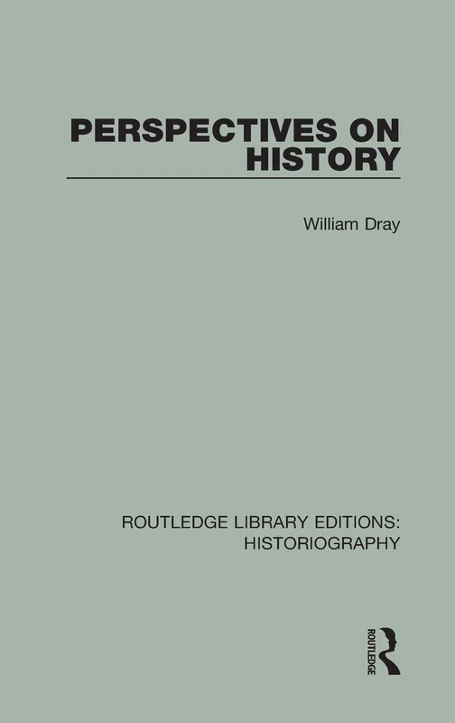 Routledge Perspectives on History: 13 Historiography Book
