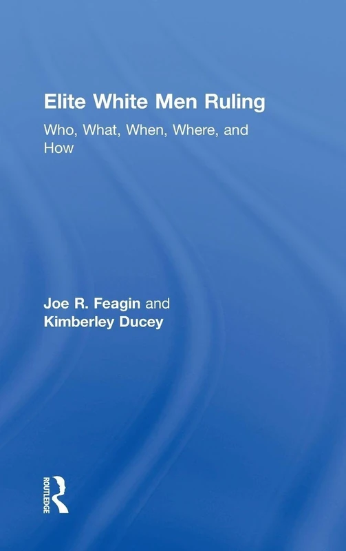 Routledge - Elite White Men Ruling: Sociology Research Book
