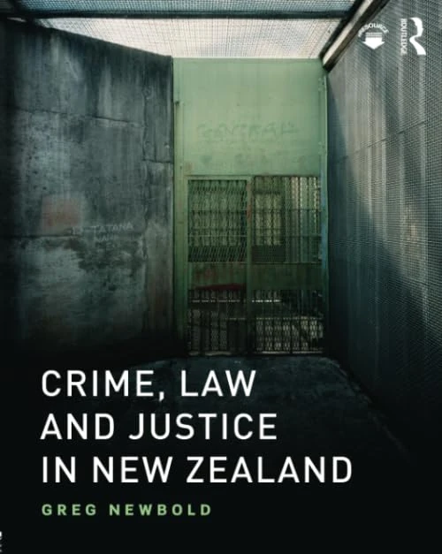 Crime, Law and Justice in New Zealand