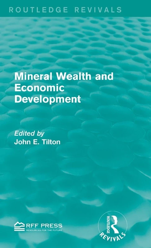 Routledge Mineral Wealth and Economic Development Book