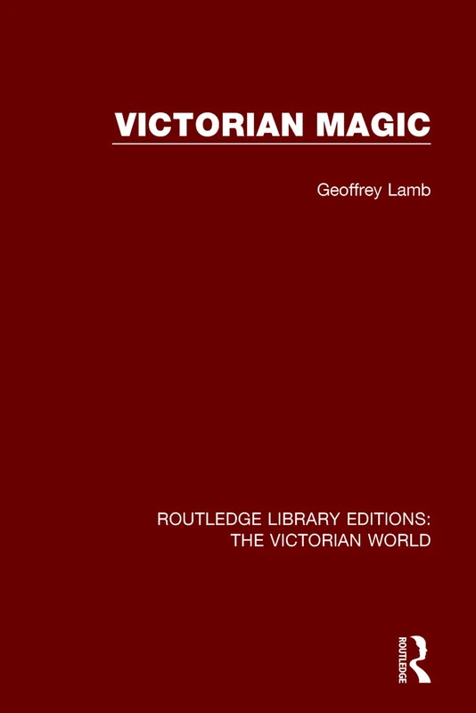 Victorian Magic (Routledge Library Editions: The Victorian World)