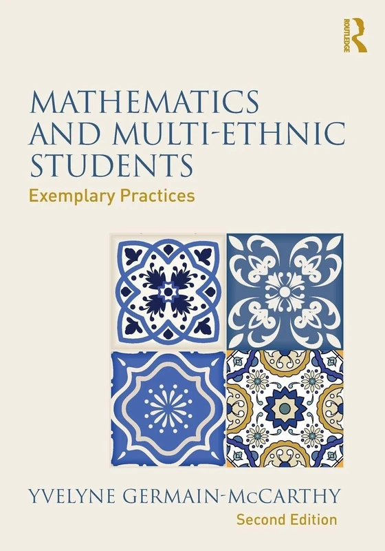 Mathematics and Multi-Ethnic Students: Exemplary Practices
