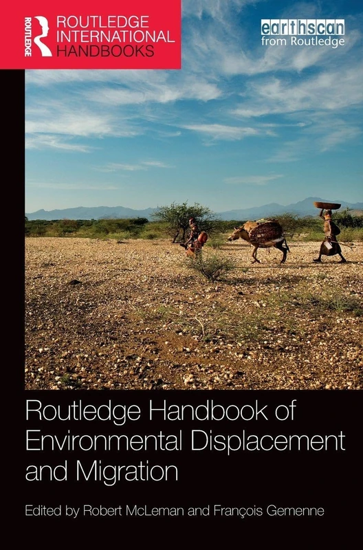 Routledge Handbook of Environmental Displacement and Migration