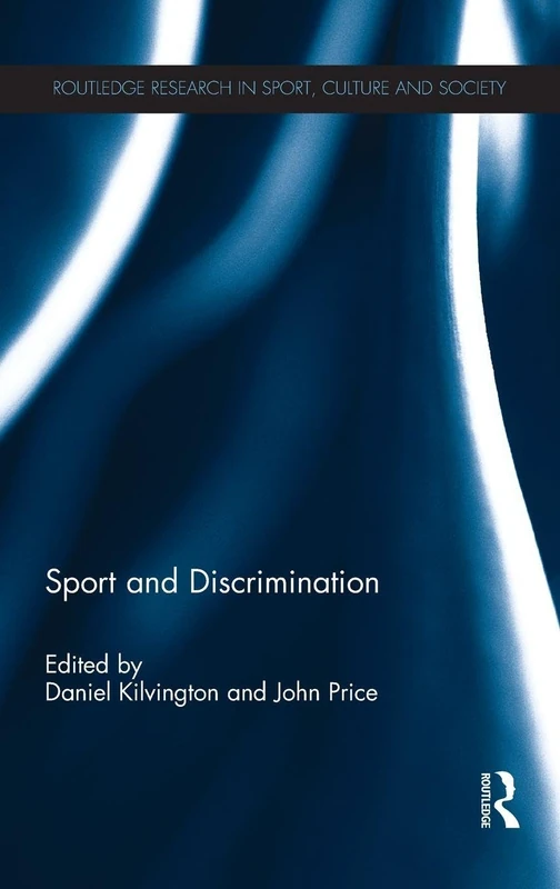 Routledge Sport and Discrimination - Research in Sport and Society