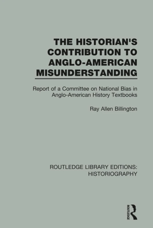 Routledge - Anglo-American Misunderstanding History Text Books - Image 1