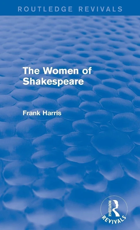 Routledge - The Women of Shakespeare (Routledge Revivals) Book
