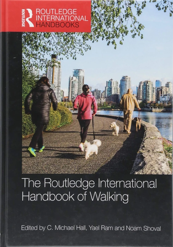The Routledge International Handbook of Walking