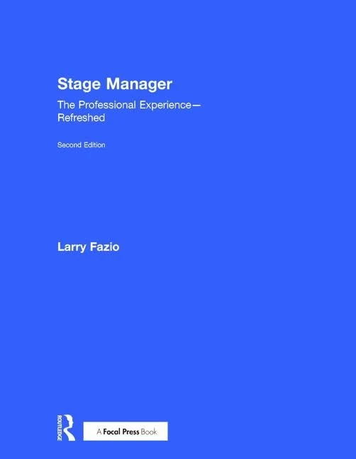 Stage Manager: The Professional Experience―Refreshed