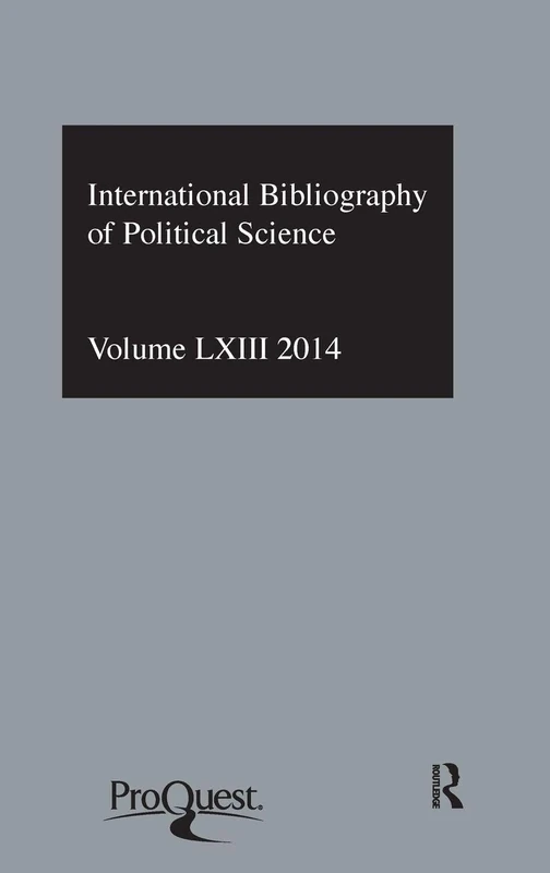 IBSS: Political Science: 2014 Vol.63: International Bibliography of the Social Sciences