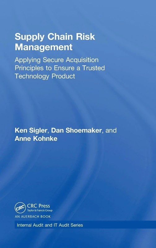 CRC Press Supply Chain Risk Management - NIST IR 800-161 Guide