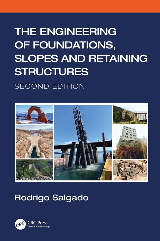 CRC Press - Engineering of Foundations, Slopes and Retaining Structures