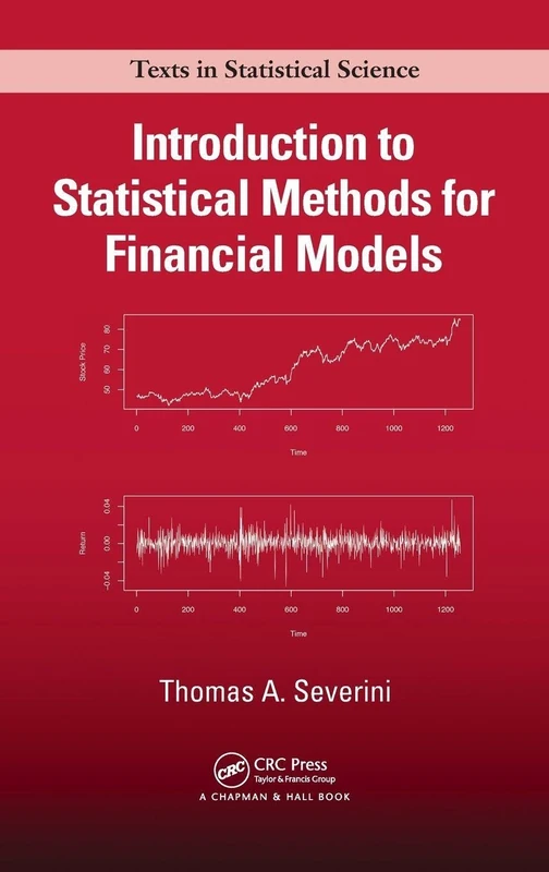 Introduction to Statistical Methods for Financial Models (Chapman & Hall/CRC Texts in Statistical Science)