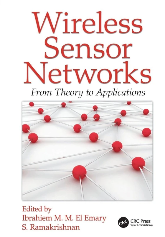 Wireless Sensor Networks: From Theory to Applications