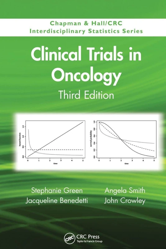 Clinical Trials in Oncology, Third Edition: 28 (Chapman & Hall/CRC Interdisciplinary Statistics)