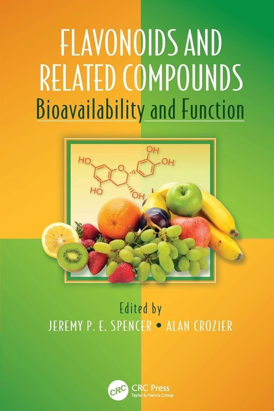 Flavonoids and Related Compounds: Bioavailability and Function: 2 (Oxidative Stress and Disease)