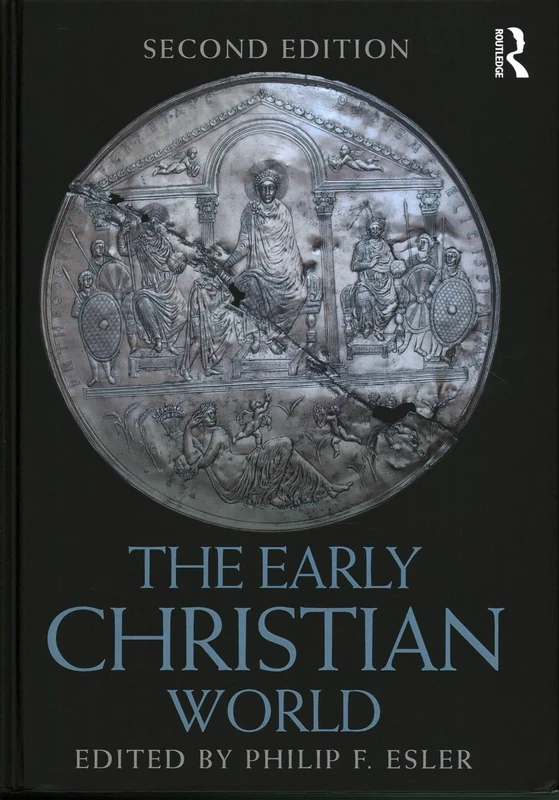 The Early Christian World (Routledge Worlds)