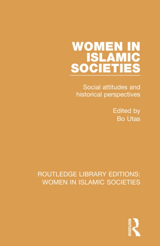 Routledge Women in Islamic Societies - Anthropology Book