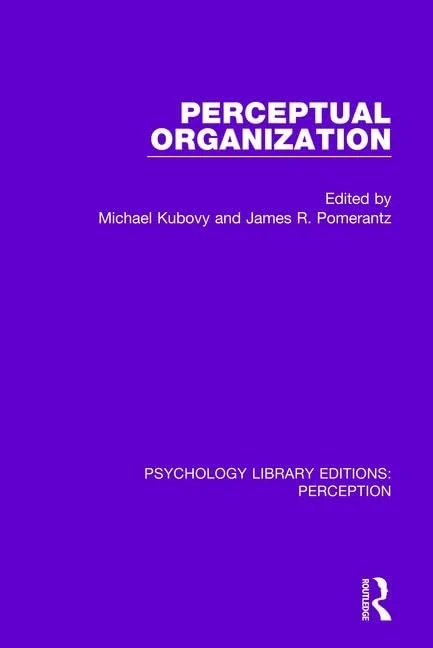 Perceptual Organization: 16 (Psychology Library Editions: Perception)
