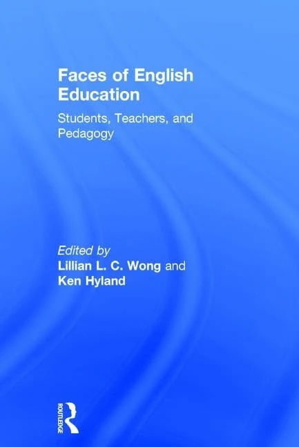 Routledge - Faces of English Education: Students and Teachers