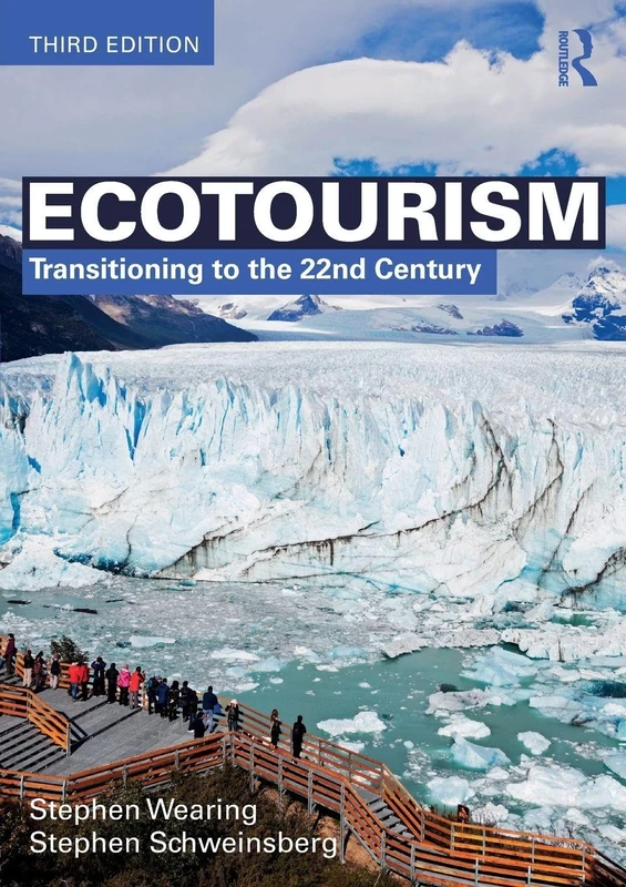 Ecotourism: Transitioning to the 22nd Century