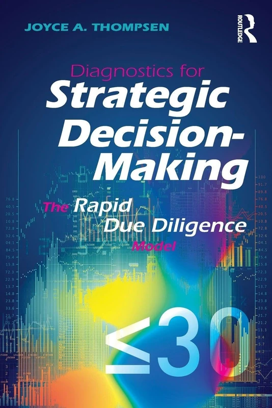 Diagnostics for Strategic Decision-Making: The Rapid Due Diligence Model
