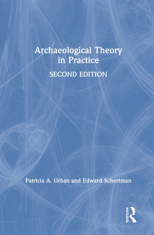 Archaeological Theory in Practice: Volume V - With Thackeray in America by Eyre Crowe