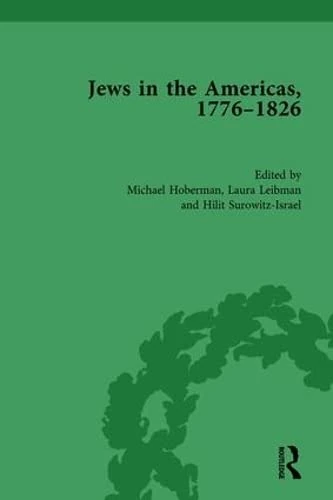 Routledge Jews in the Americas, 1776-1826 - Historical Resource