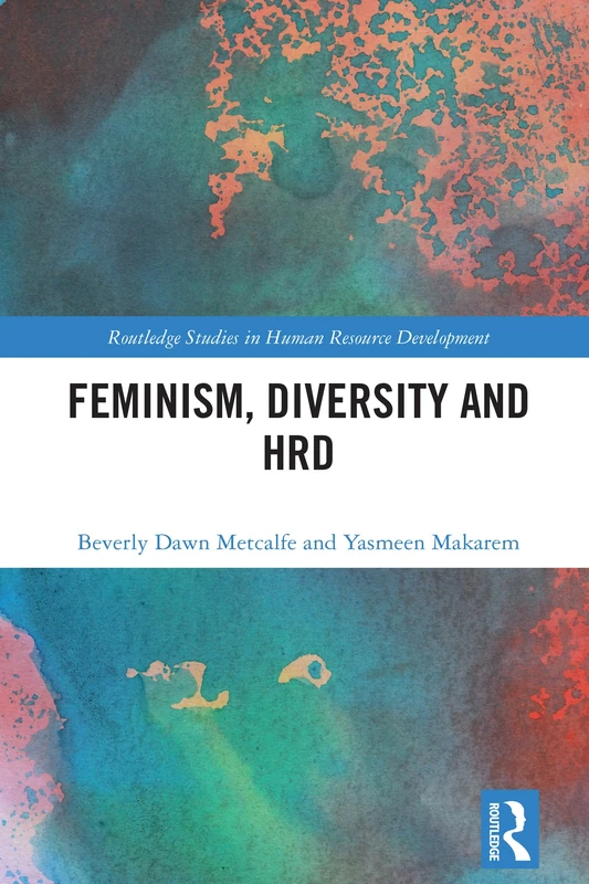 Routledge Feminism, Diversity and HRD - Academic Book