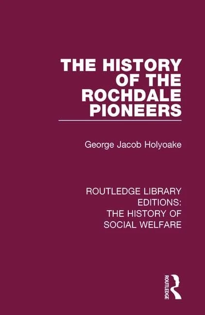 Routledge - The History of the Rochdale Pioneers Book - Image 1