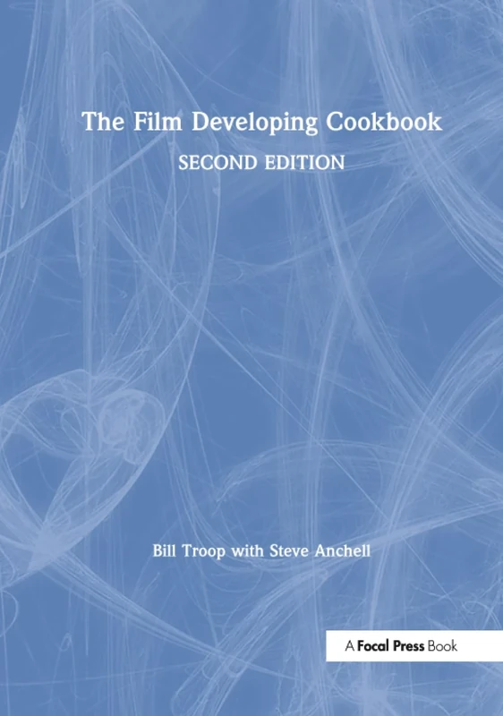 The Film Developing Cookbook