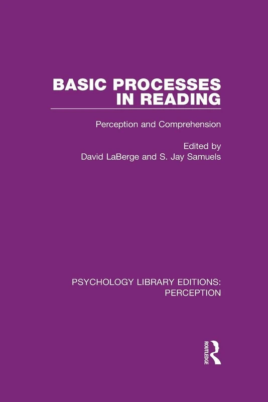 Basic Processes in Reading: Perception and Comprehension (Psychology Library Editions: Perception)