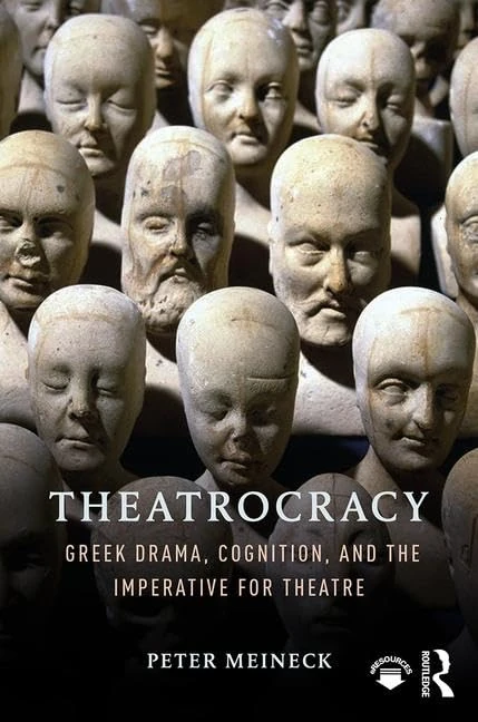 Routledge - Theatrocracy: Greek Drama, Cognition, and Theatre