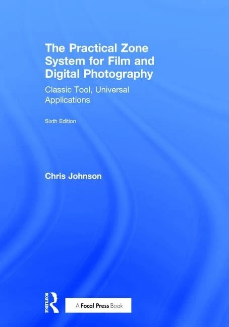 Routledge The Practical Zone System for Film and Digital
