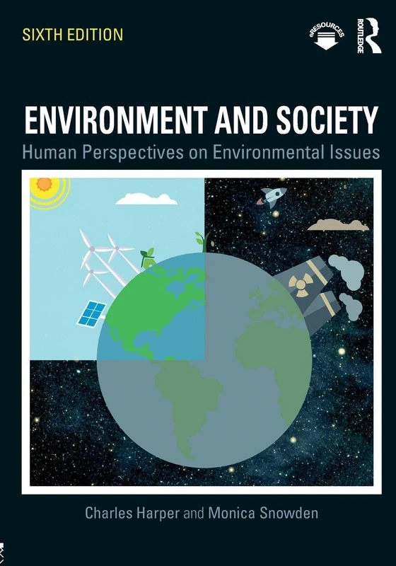Environment and Society: Human Perspectives on Environmental Issues